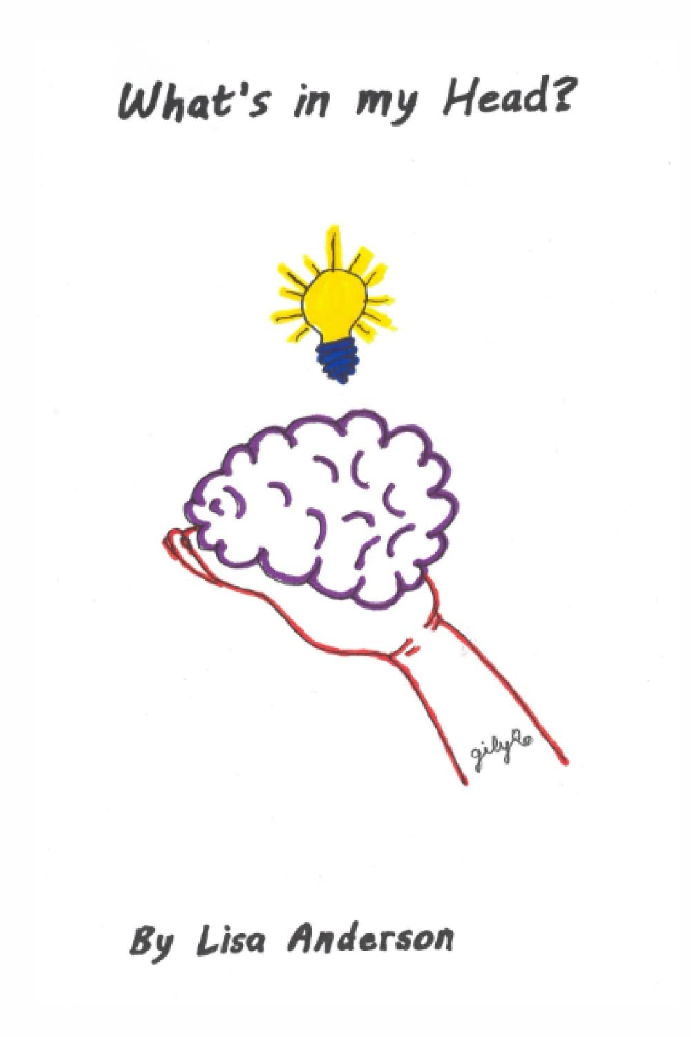 What’s in my Head by Lisa Anderson Goodreads