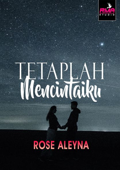 Tetaplah Mencintaiku