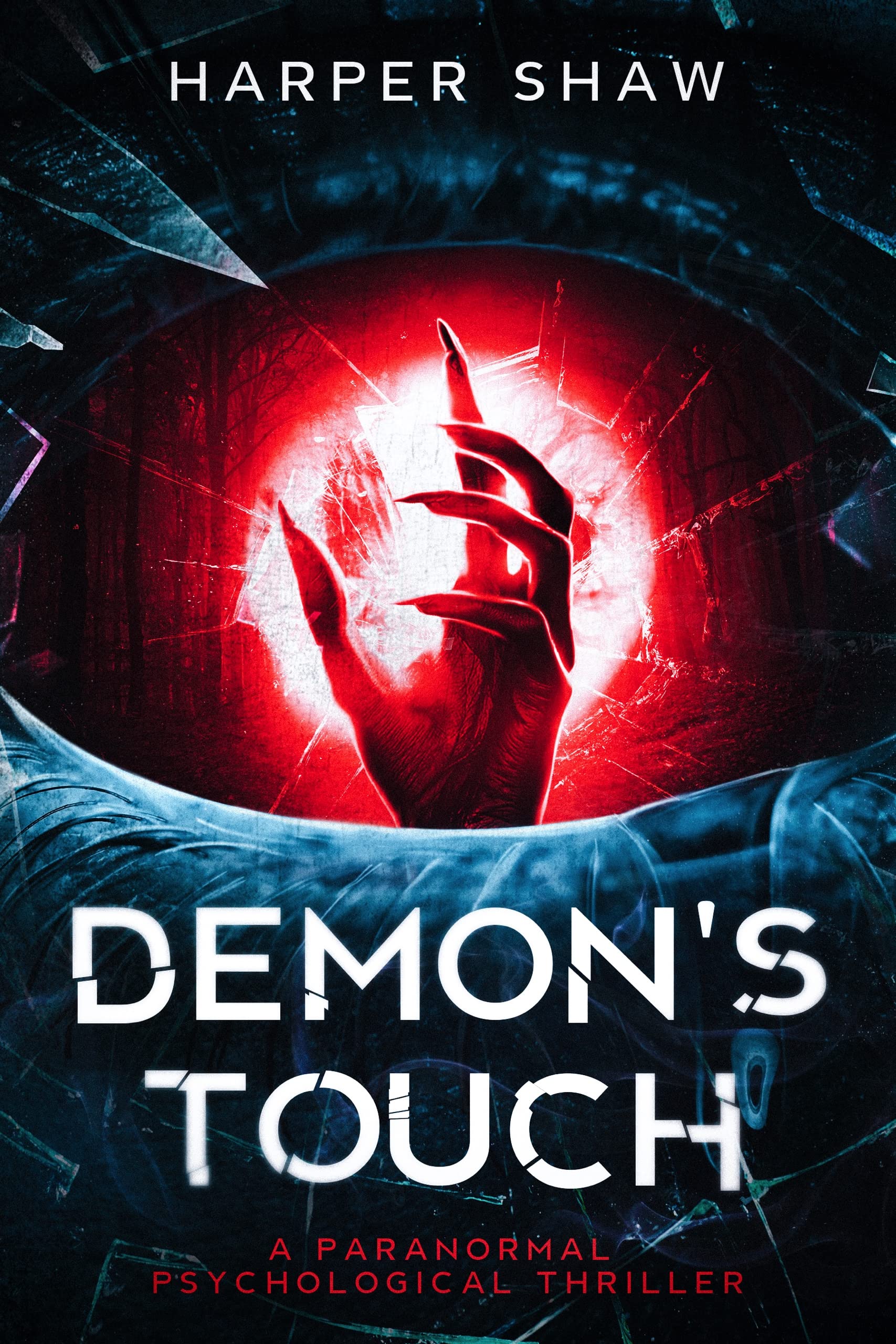 Demon's Touch: A Paranormal Psychological Thriller
