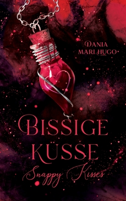 Bissige Küsse: Snappy Kisses - Band 1