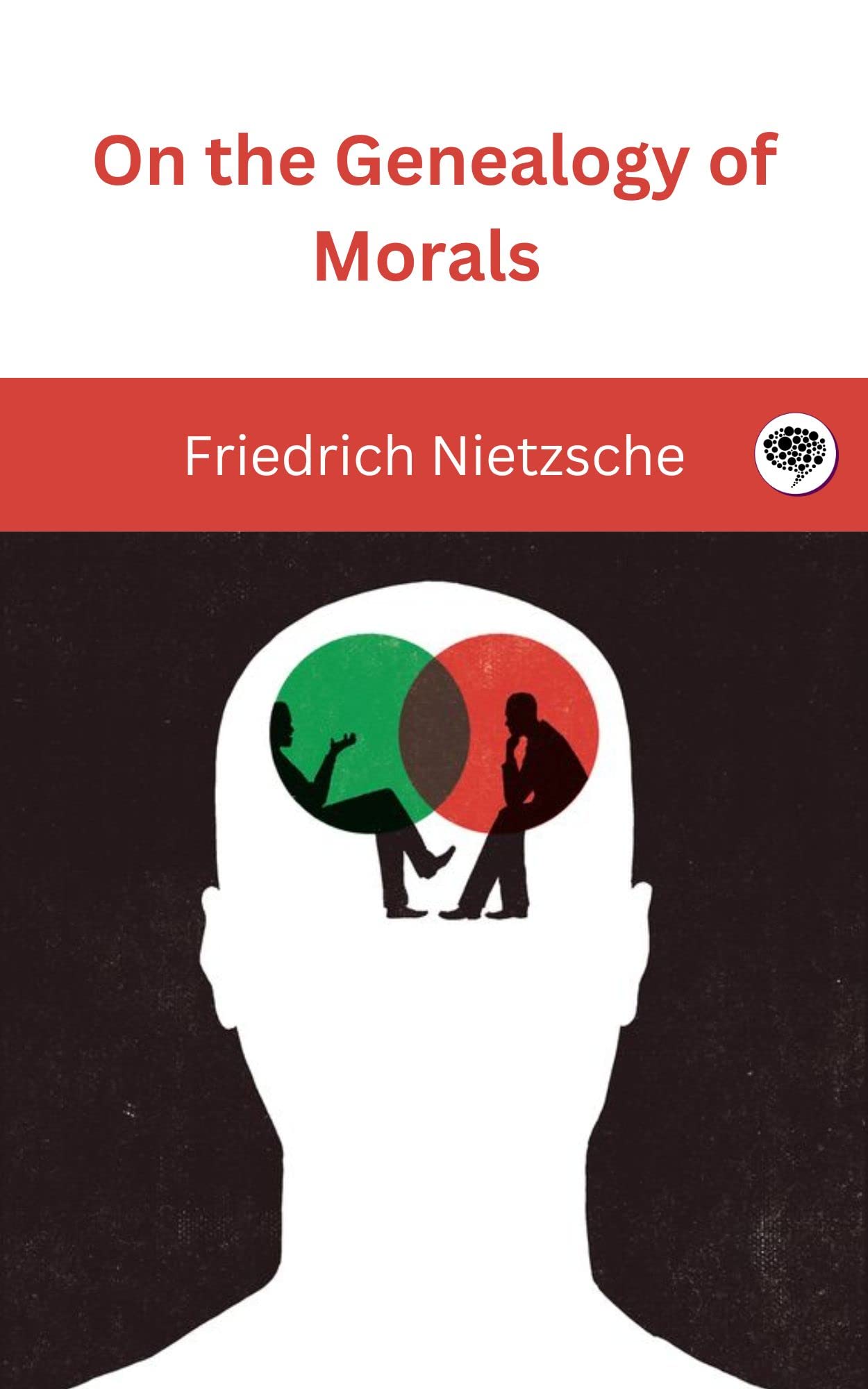 On the Genealogy of Morality by Friedrich Nietzsche Goodreads