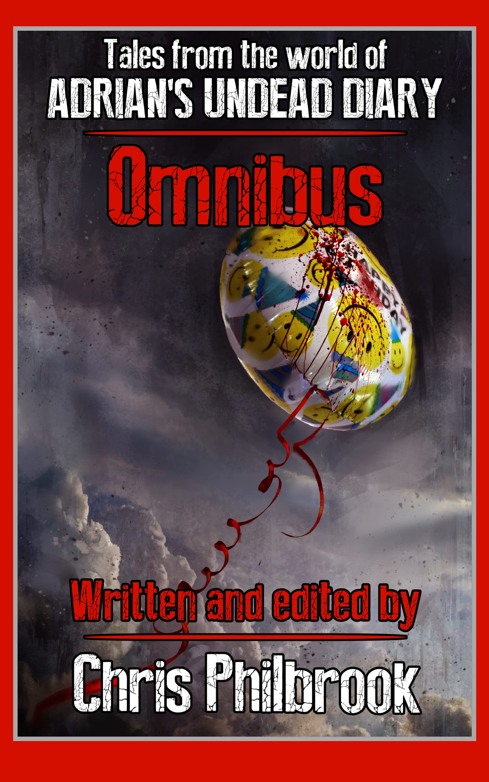 Undead Tale Tales from the World of Adrian's Undead Diary: Omnibus by Chris ...