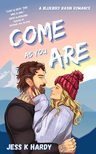 Come As You Are (Bluebird Basin, #1)