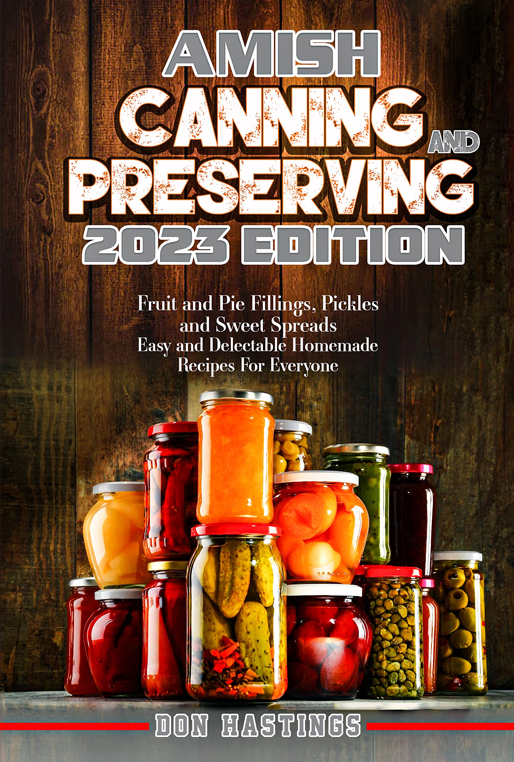 AMISH CANNING AND PRESERVING RECIPES visual data 4