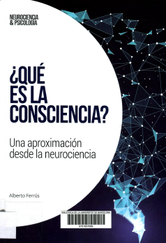 ¿Qué es la consciencia?