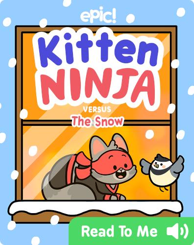 Kitten Ninja Versus the Snow
