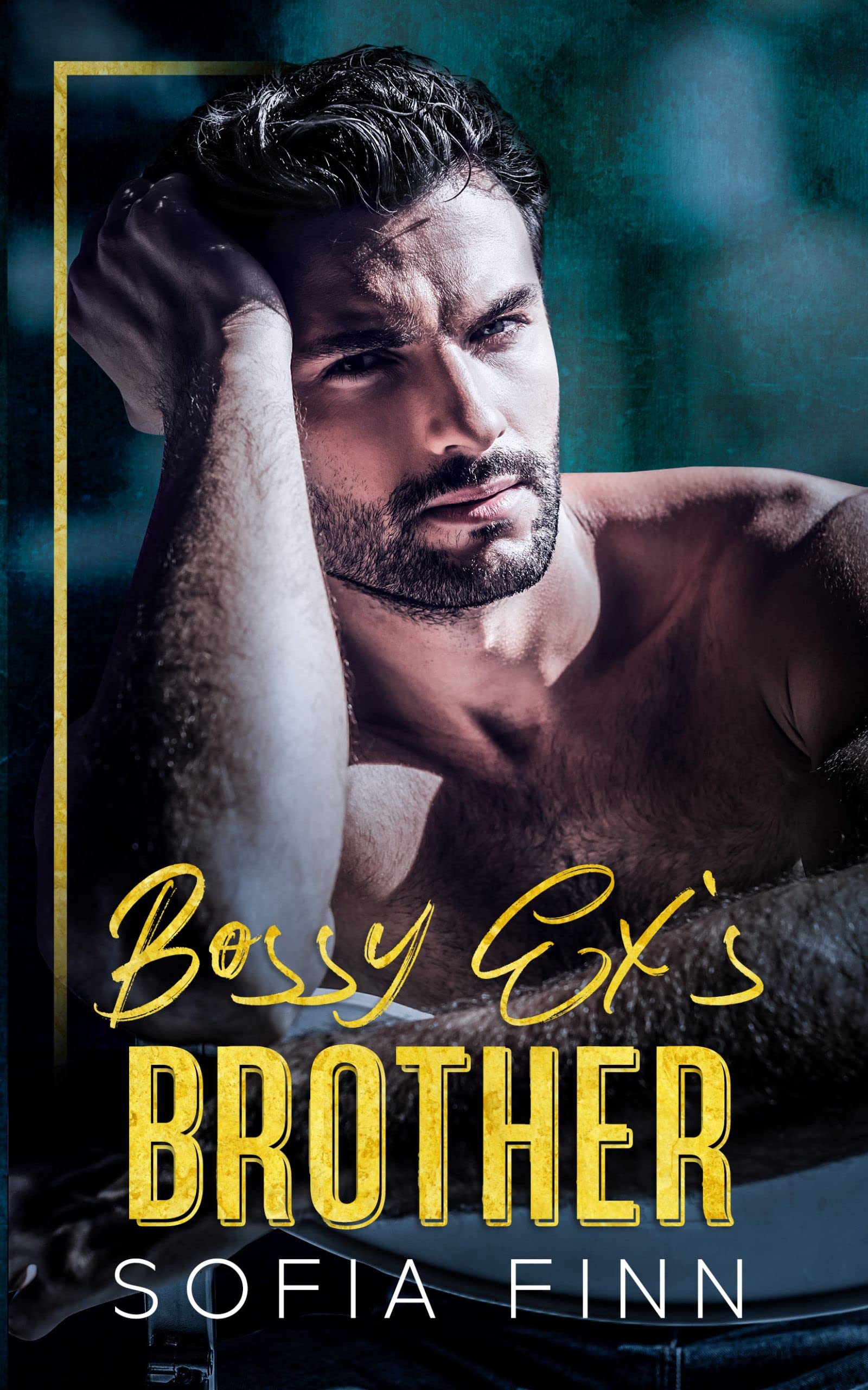 Bossy Ex's Brother
