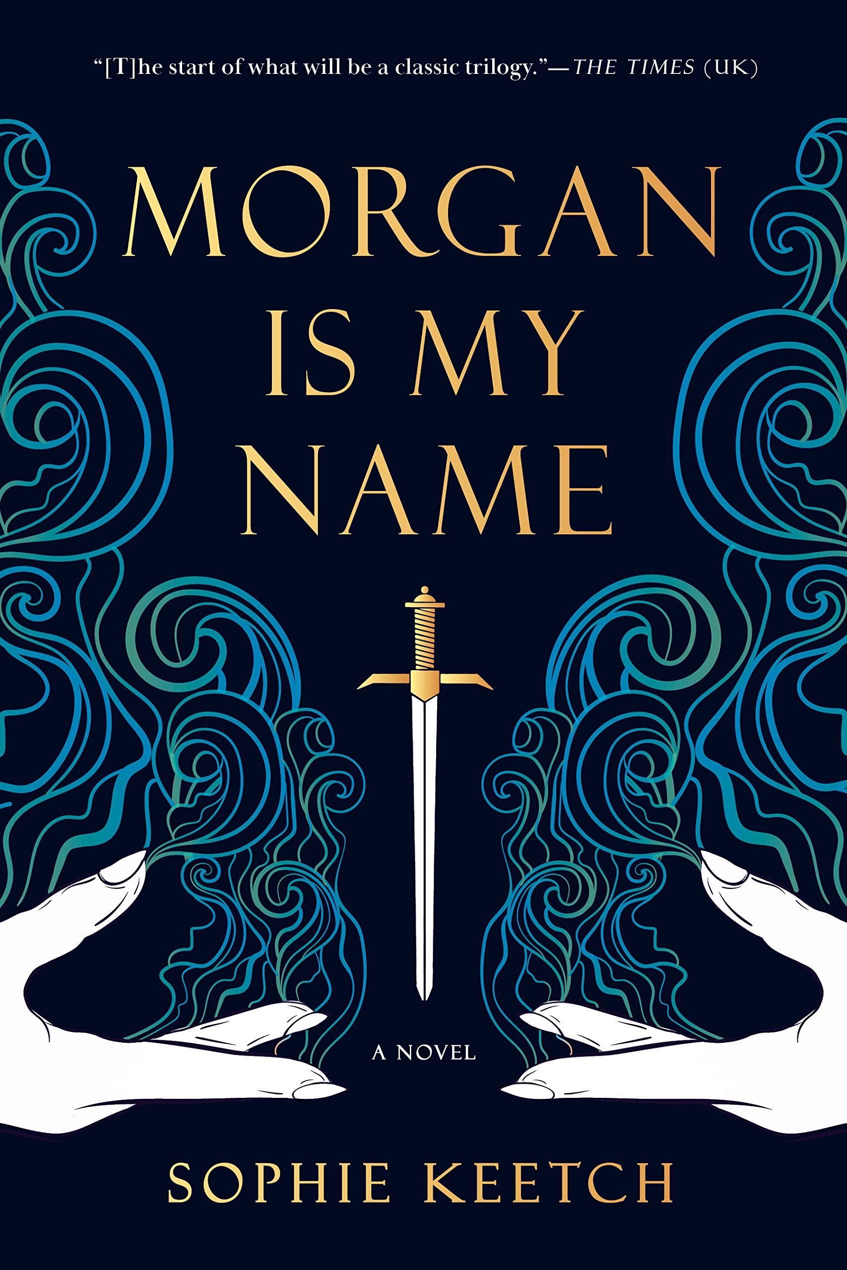 Morgan Is My Name (Morgan le Fay, #1)