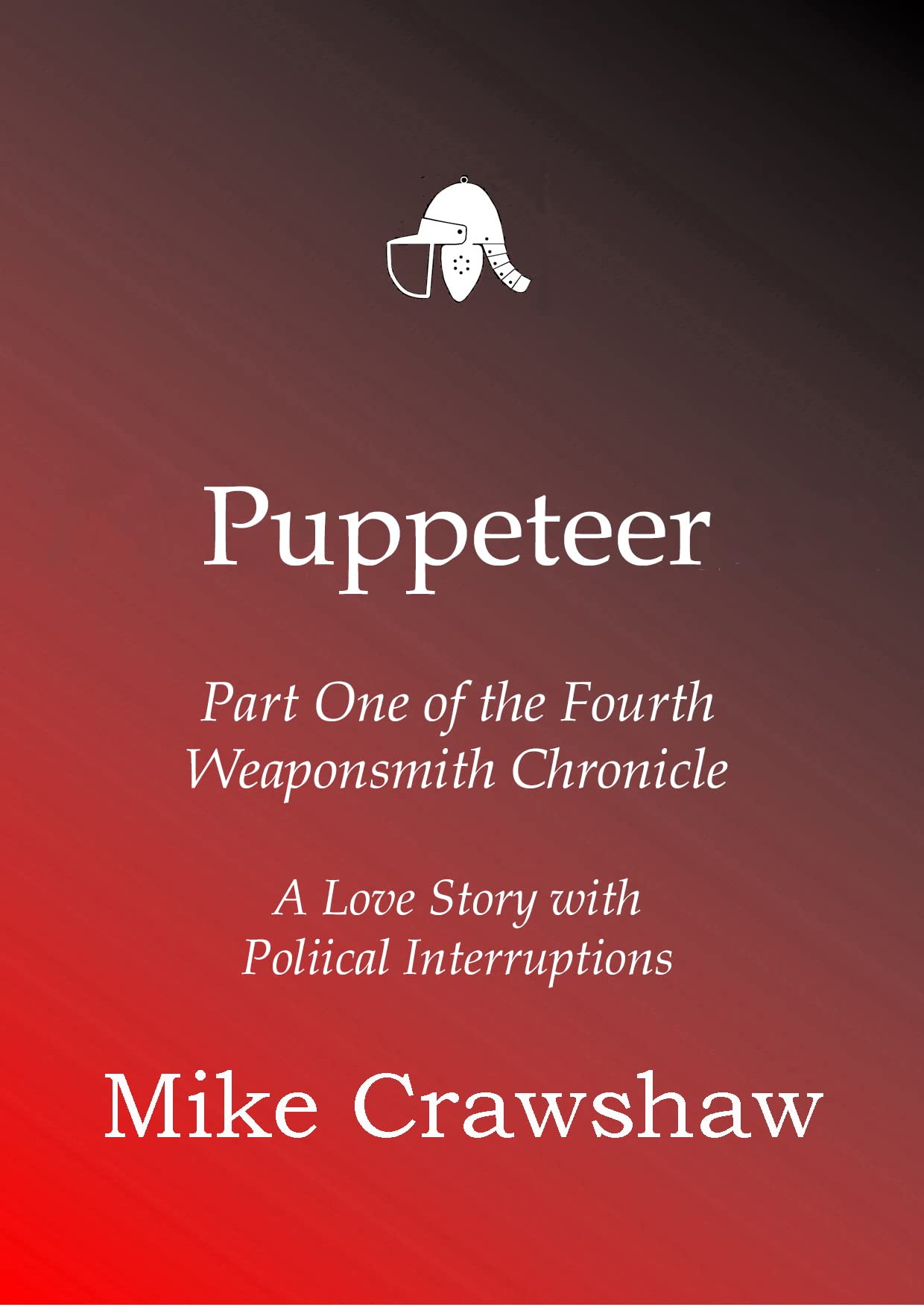 Puppeteer: Part One of the Fourth Weaponsmith Chronicle
