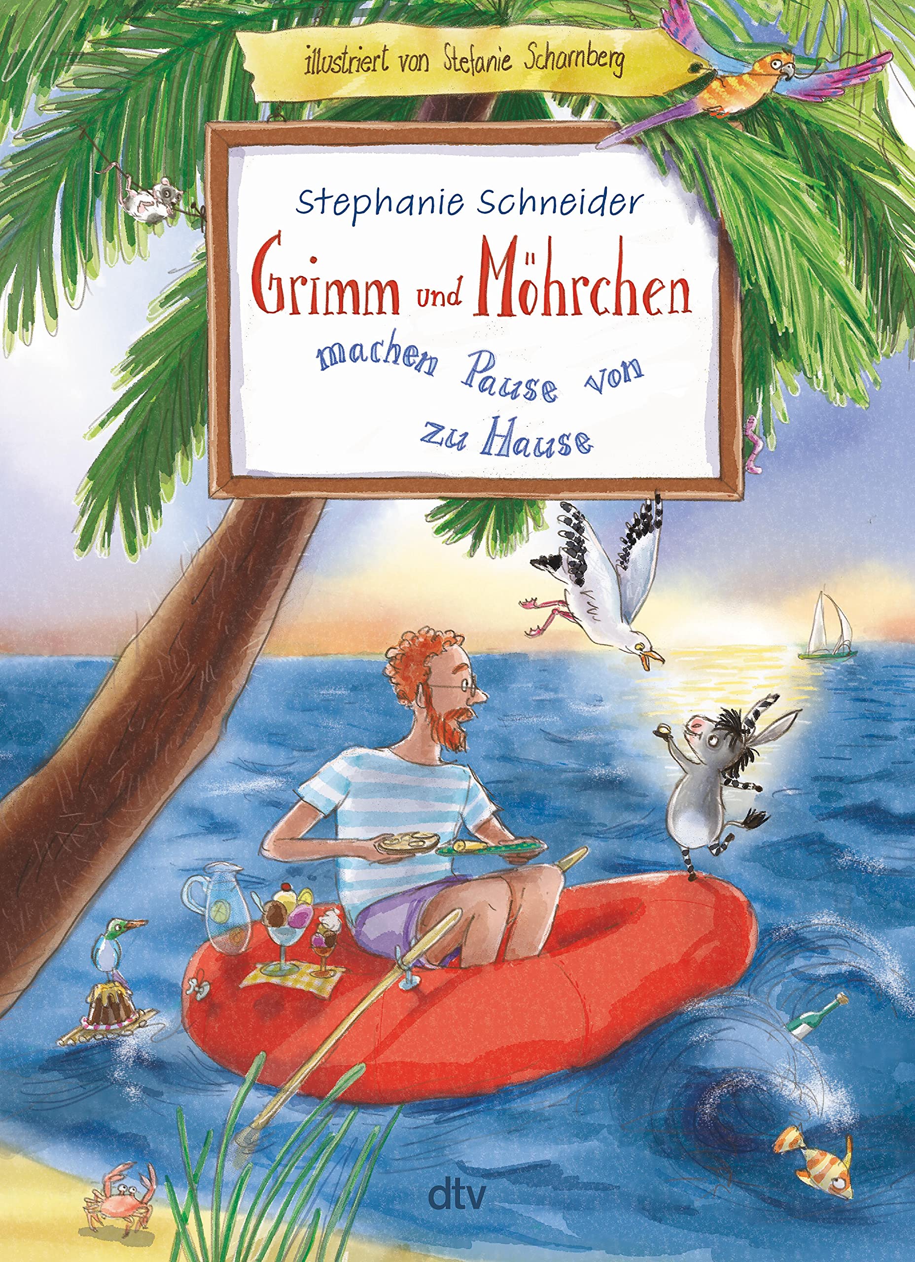 Grimm und Möhrchen machen Pause von zu Hause: Lustiges Zesel-Vorlesebuch für die Ferien ab 4 (Grimm und Möhrchen-Abenteuer 3)