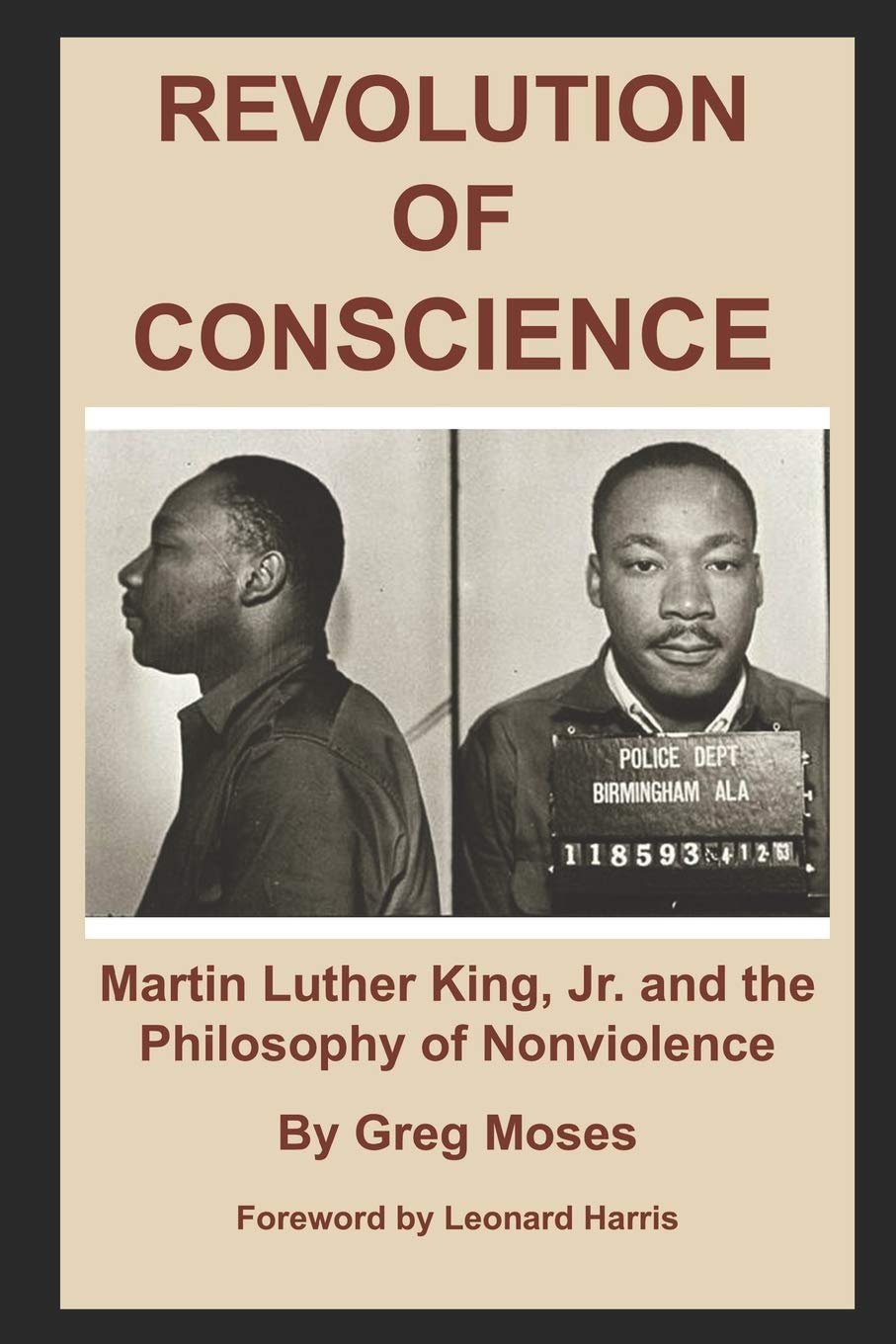 Revolution of Conscience Martin Luther King, Jr. and the Philosophy of
