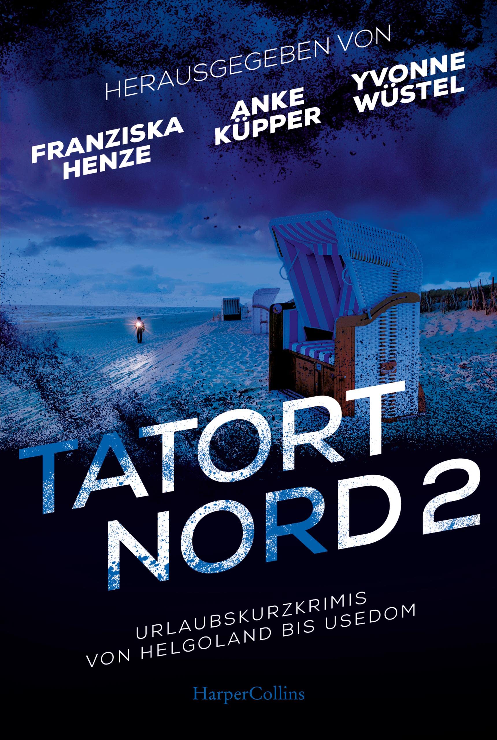 Tatort Nord 2: Mit Kurzkrimi Glauser-Gewinner 2024 »Grenzerfahrung«