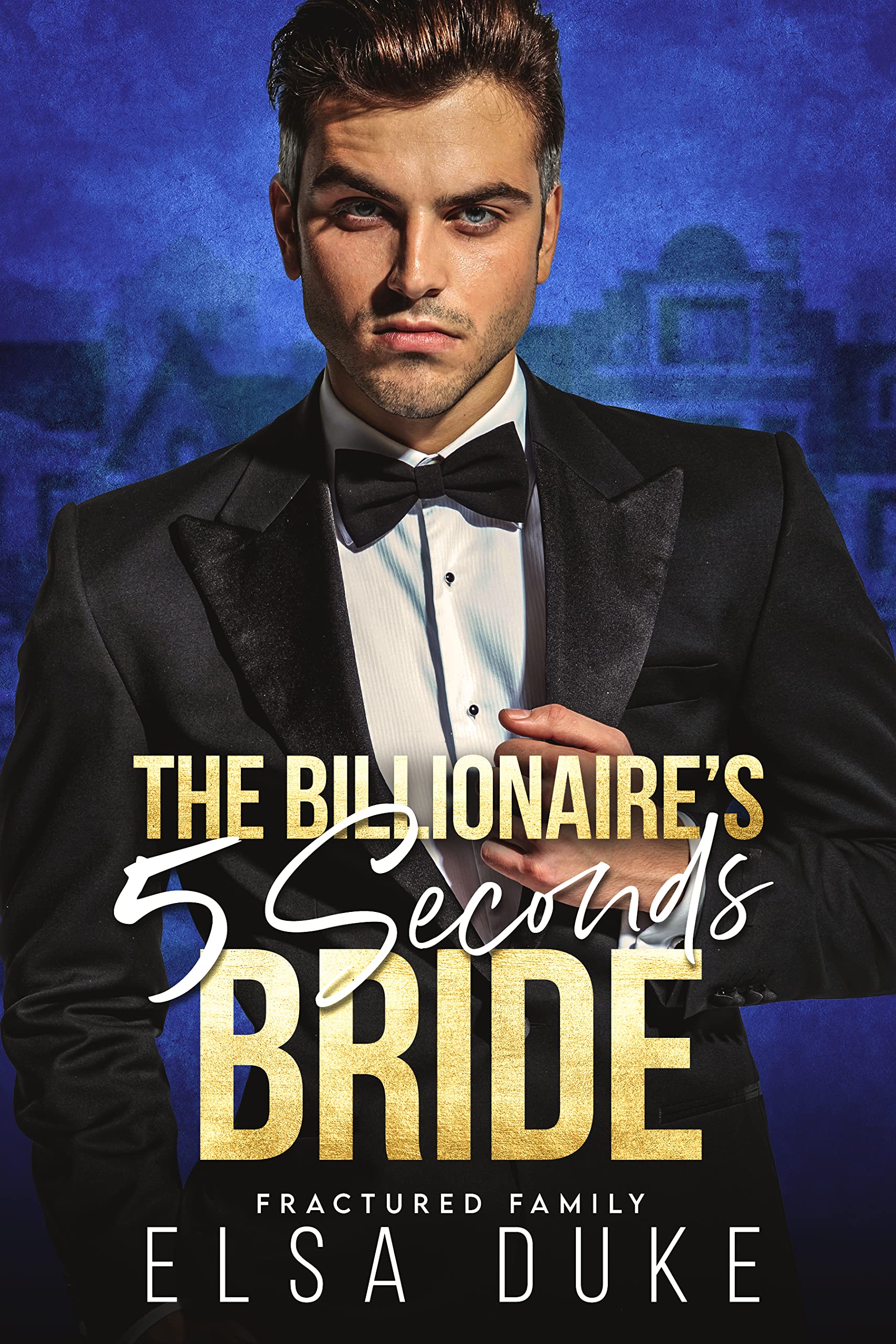 The Billionaire’s 5 Seconds Bride (Scandals, 2) by Elsa Duke Goodreads