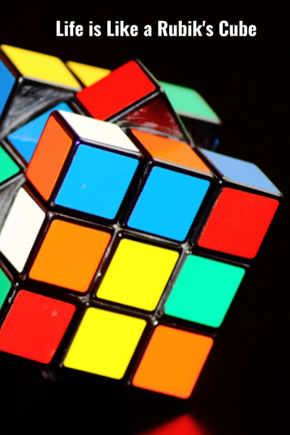 Life is Like a Rubik's Cube by C. F. Irving Goodreads