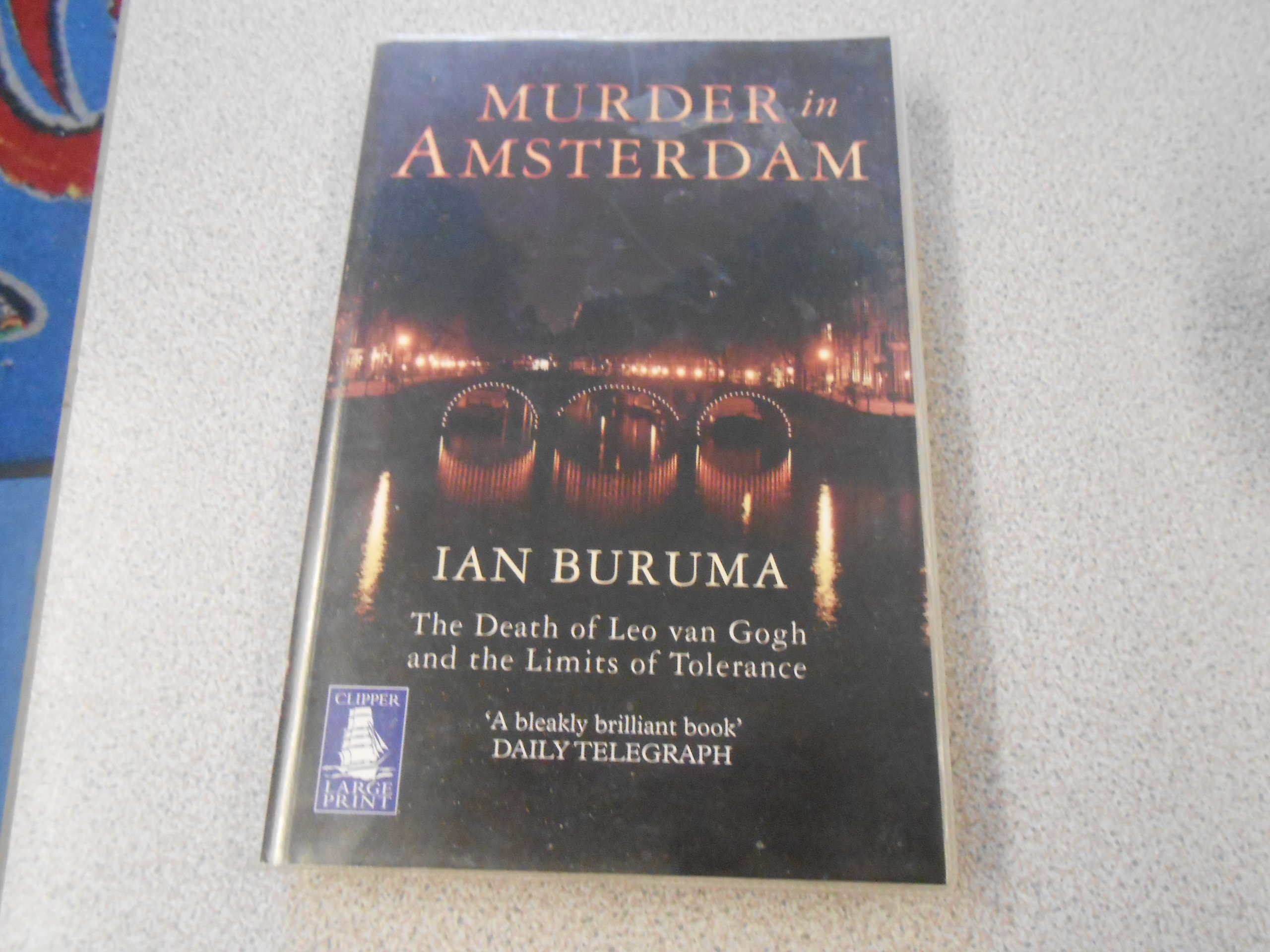 MURDER IN AMSTERDAM: LARGE PRINT by Ian Buruma | Goodreads
