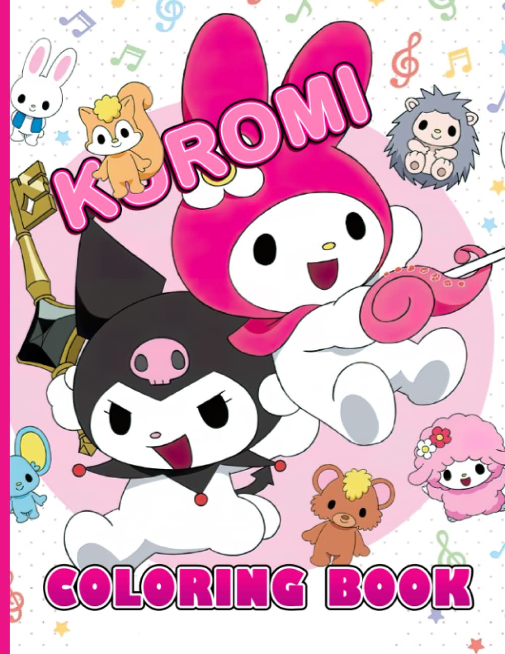 Kuromi Coloring Book: Creature Coloring Books For Kids And Adults Be ...