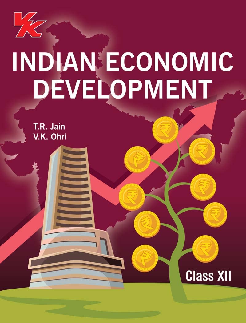 indian-economic-development-by-tr-jain-and-vk-ohri-for-cbse-class-12