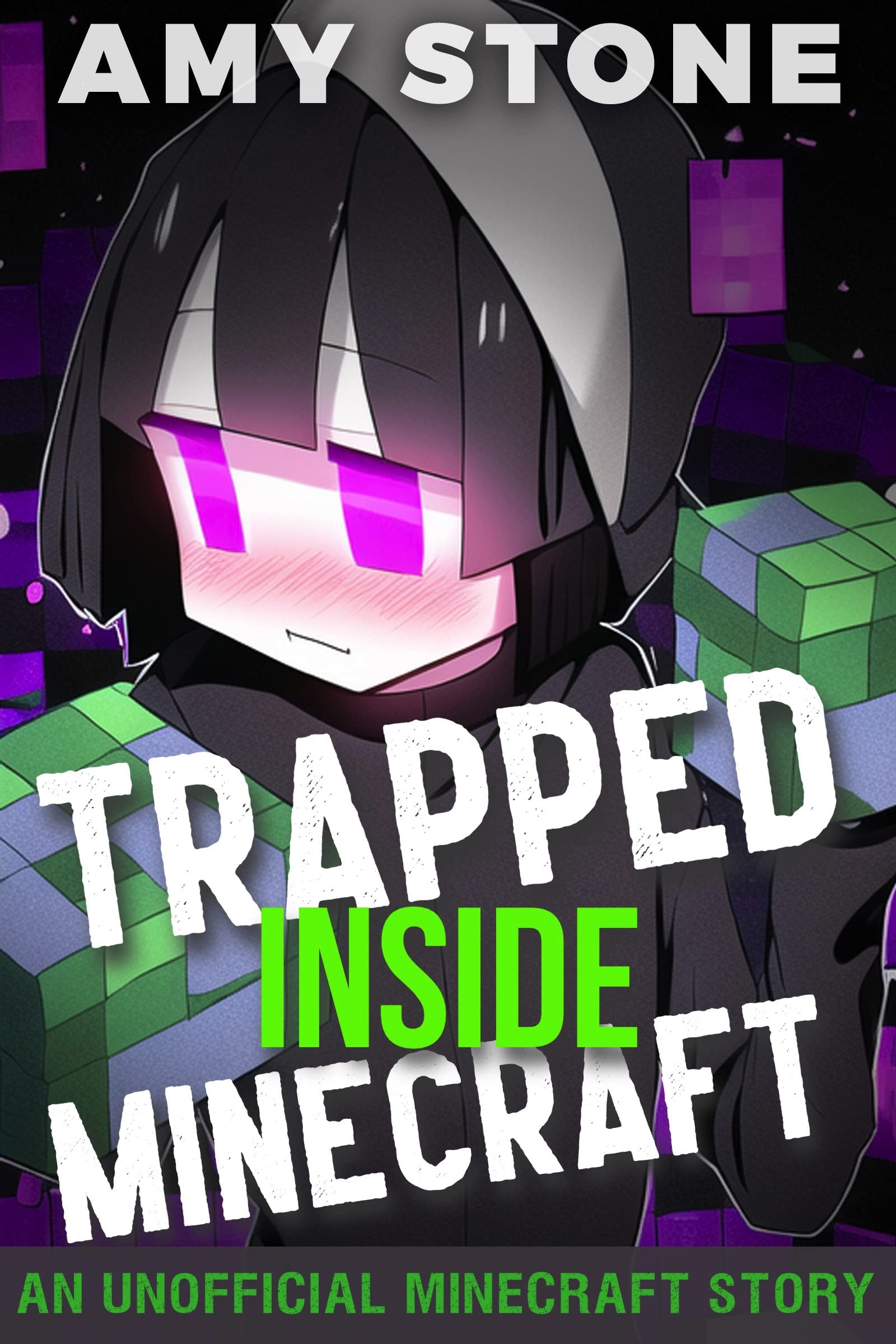 TRAPPED IN MINECRAFT: An Unofficial Minecraft Book