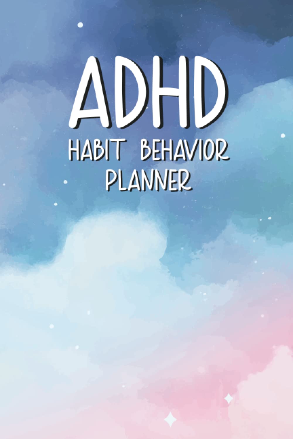 ADHD Habit Behavior Planner Daily Mood and Feeling Journal For