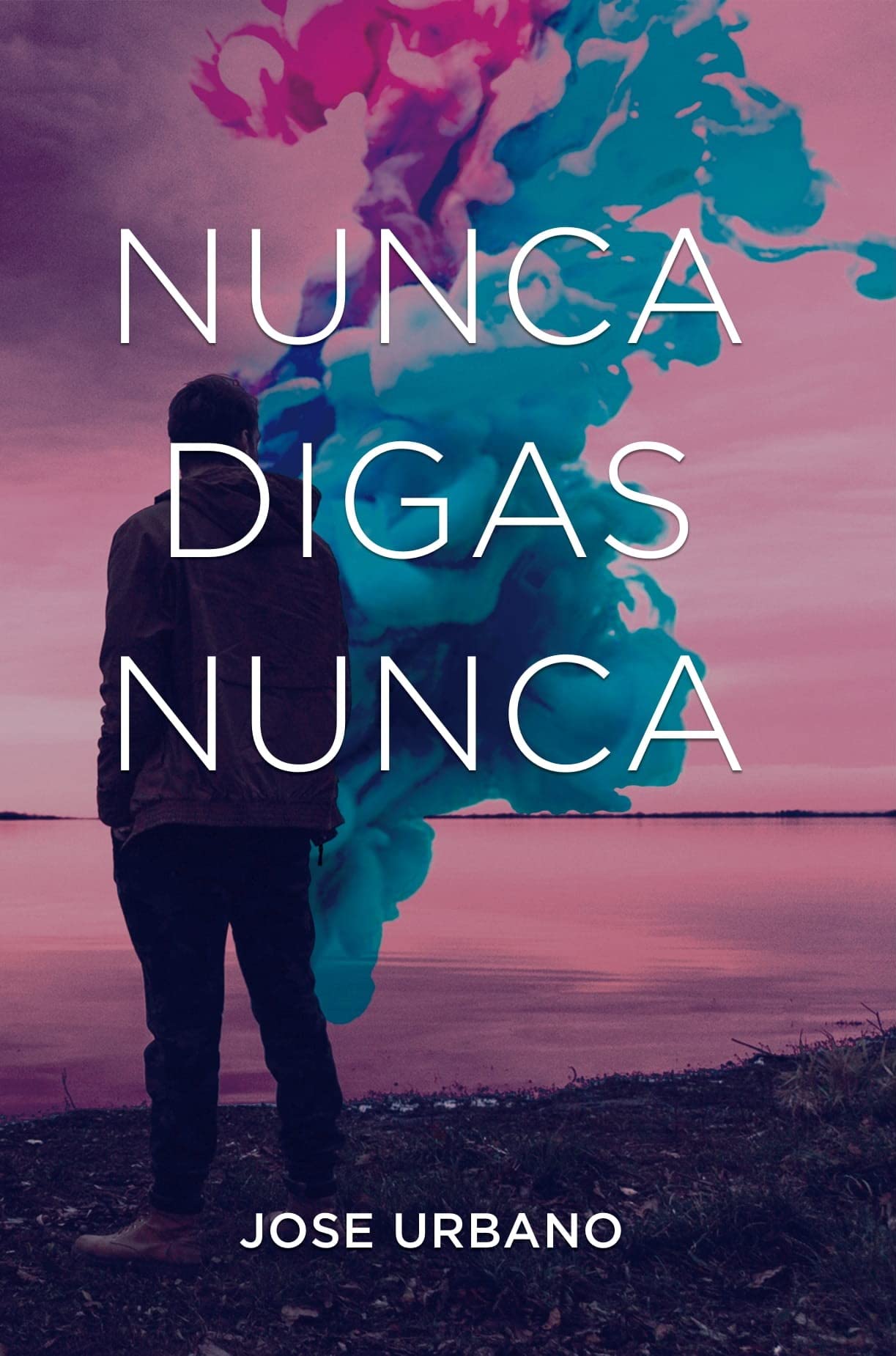 Nunca digas nunca