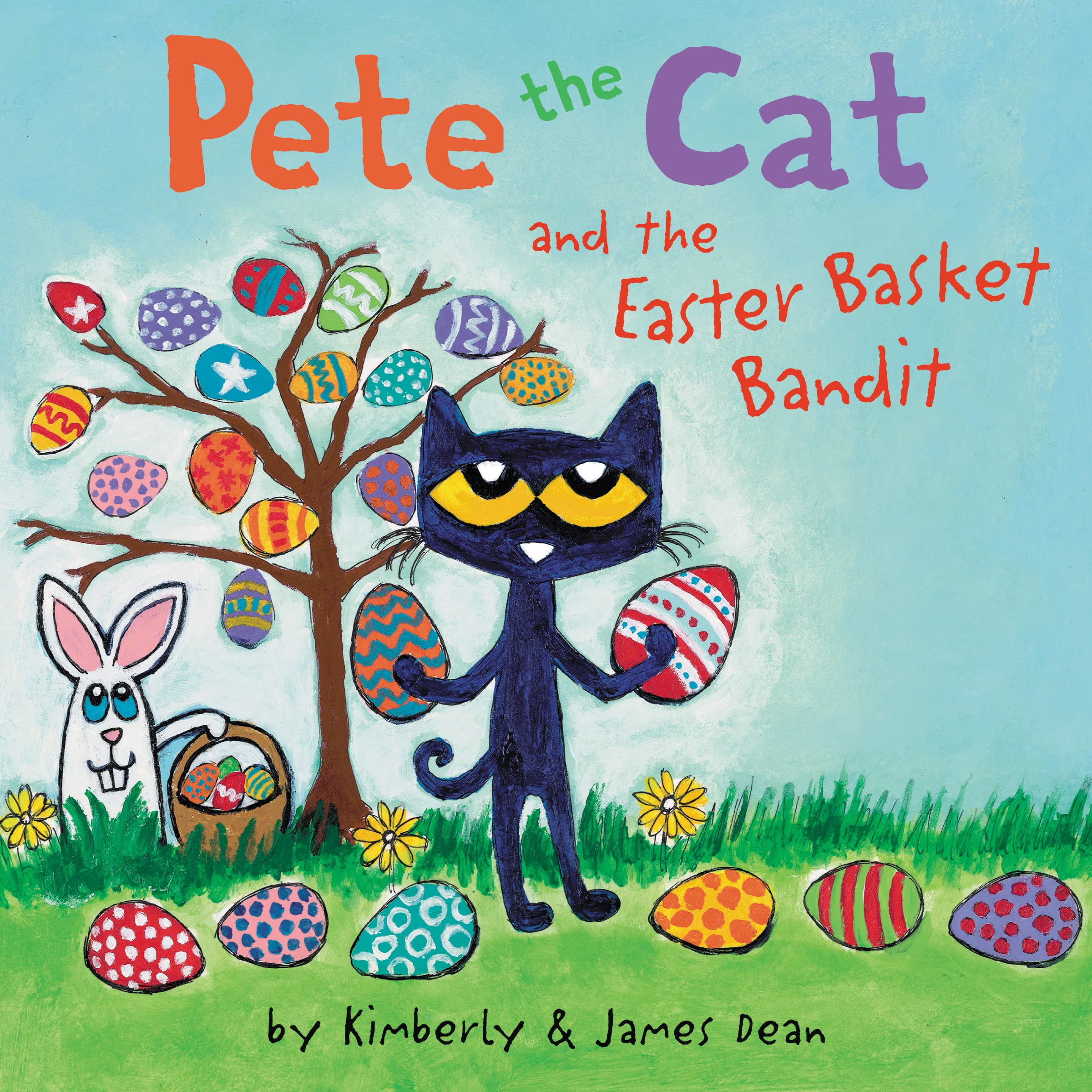 Pete the Cat and the Easter Basket Bandit An Easter And Springtime