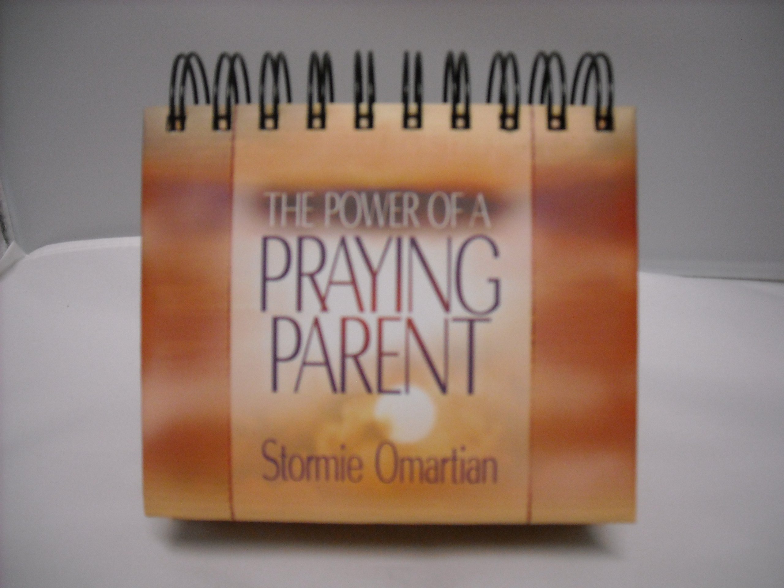 The Power of a Praying Parent Year Long Calendar by Stormie Omartian