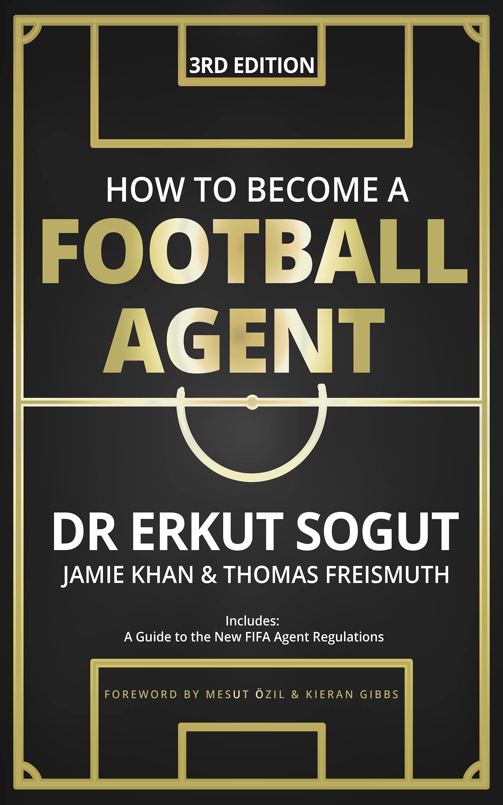 How to a Football Agent The Guide by Erkut Sogut Goodreads