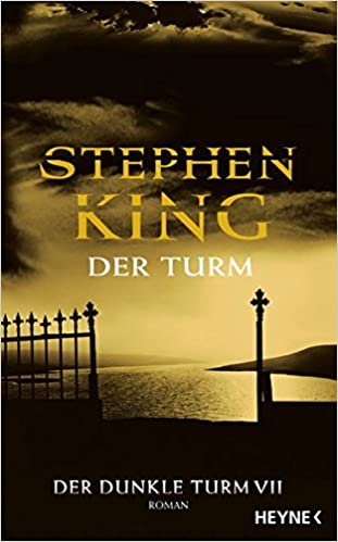 Der Turm (Der dunkle Turm, #7)