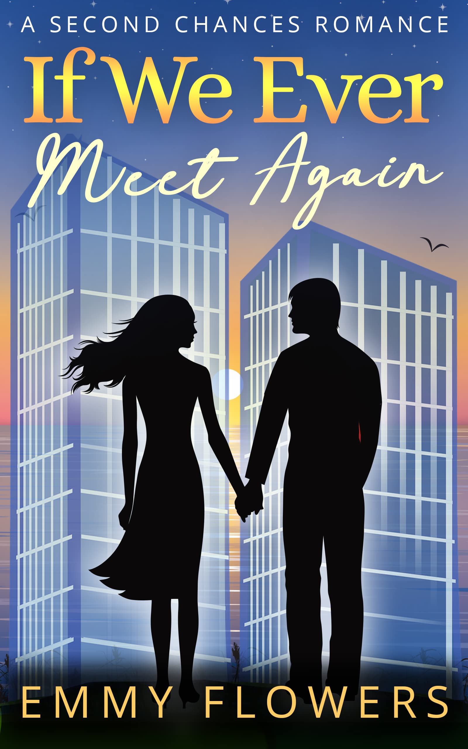 If We Ever Meet Again by Emmy Flowers Goodreads