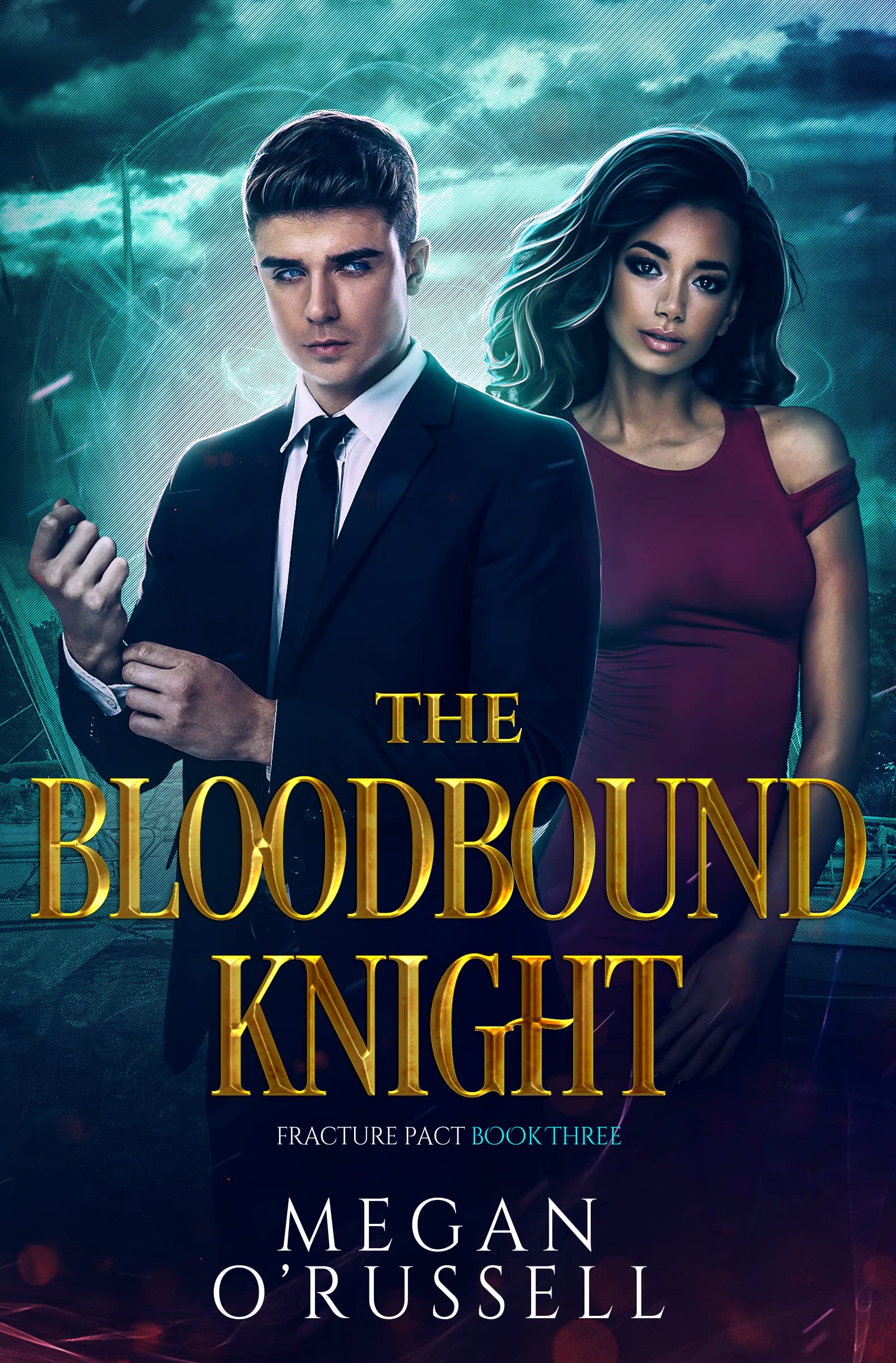The Bloodbound Knight (Fracture Pact #3) by Megan O'Russell | Goodreads