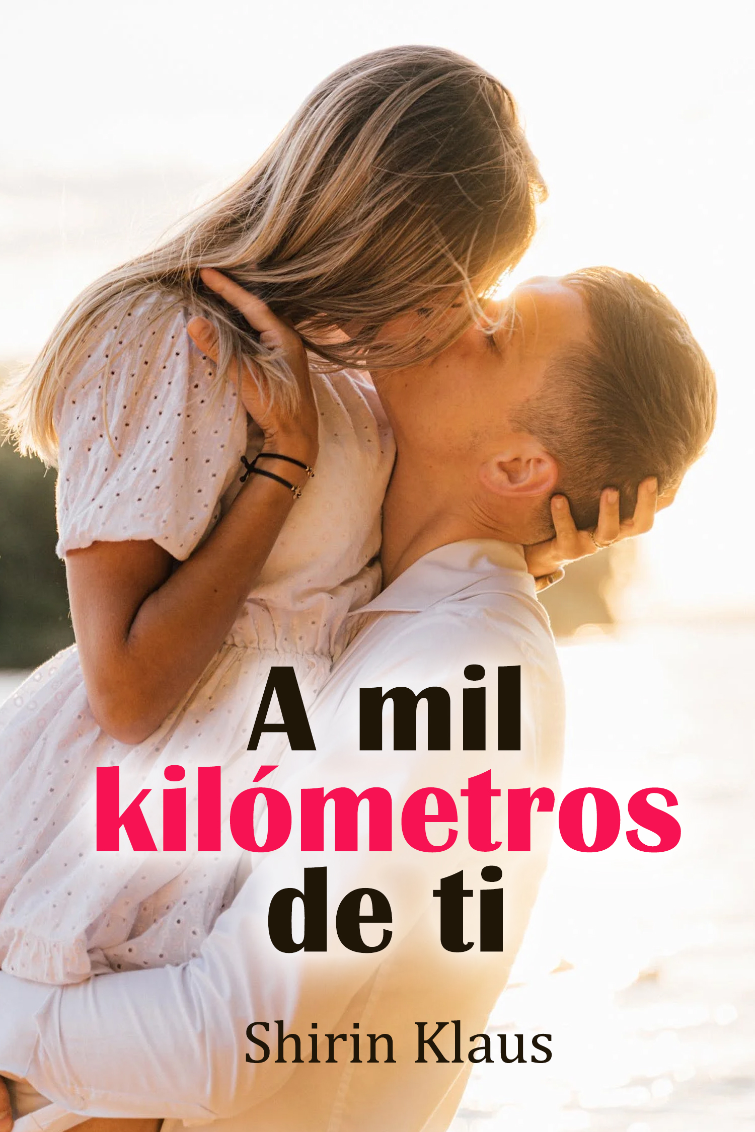 A mil kilómetros de ti