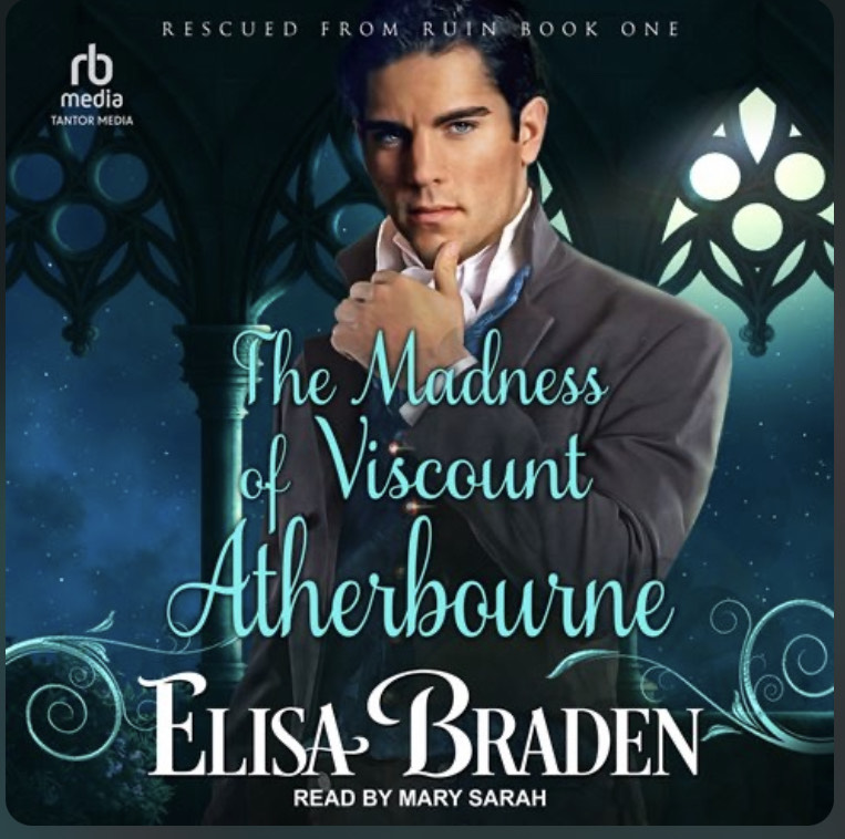 The Madness of Viscount Atherbourne (Rescued from Ruin, #1)
