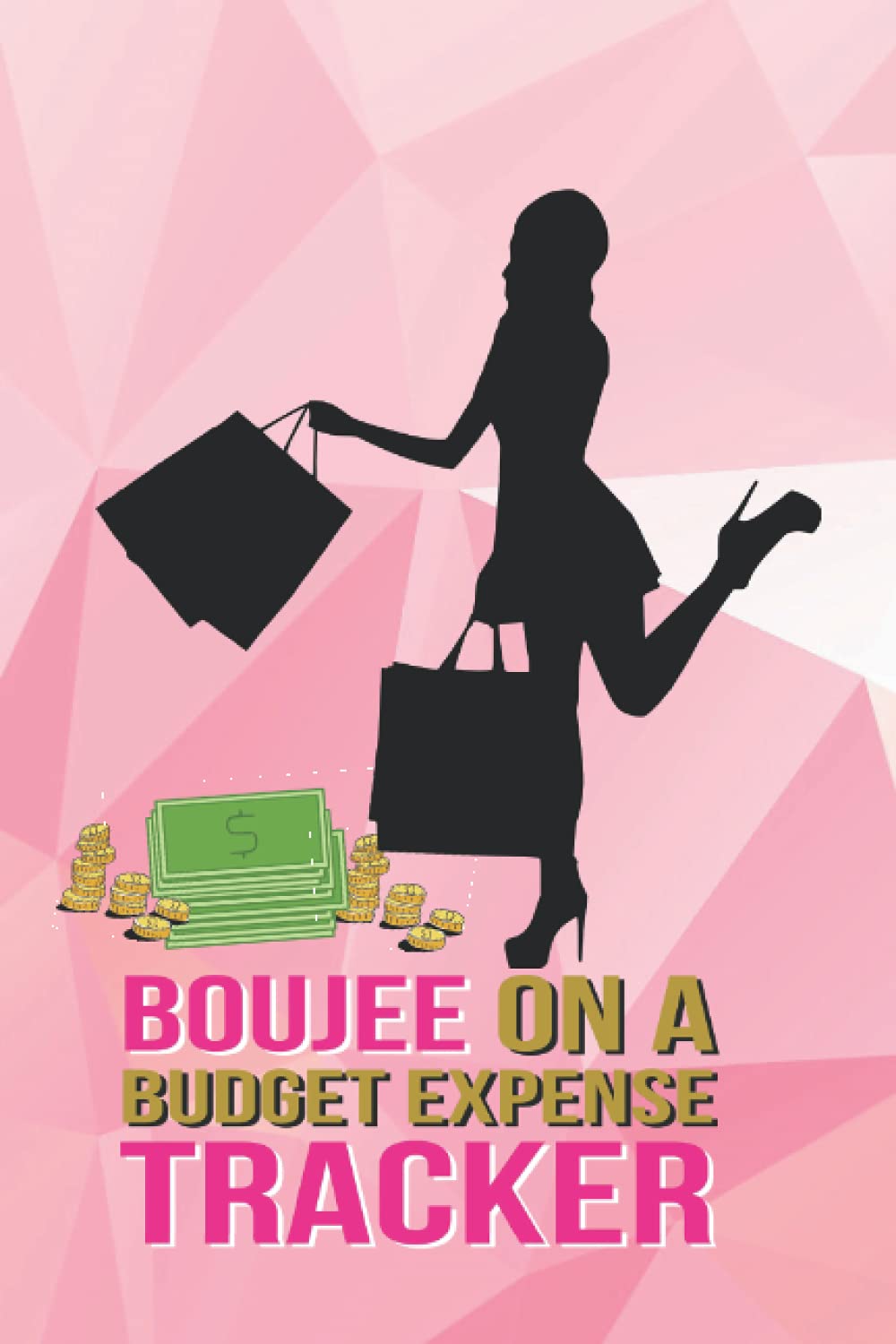 Boujee On A Budget Expense Tracker by BPBL Publishing Goodreads
