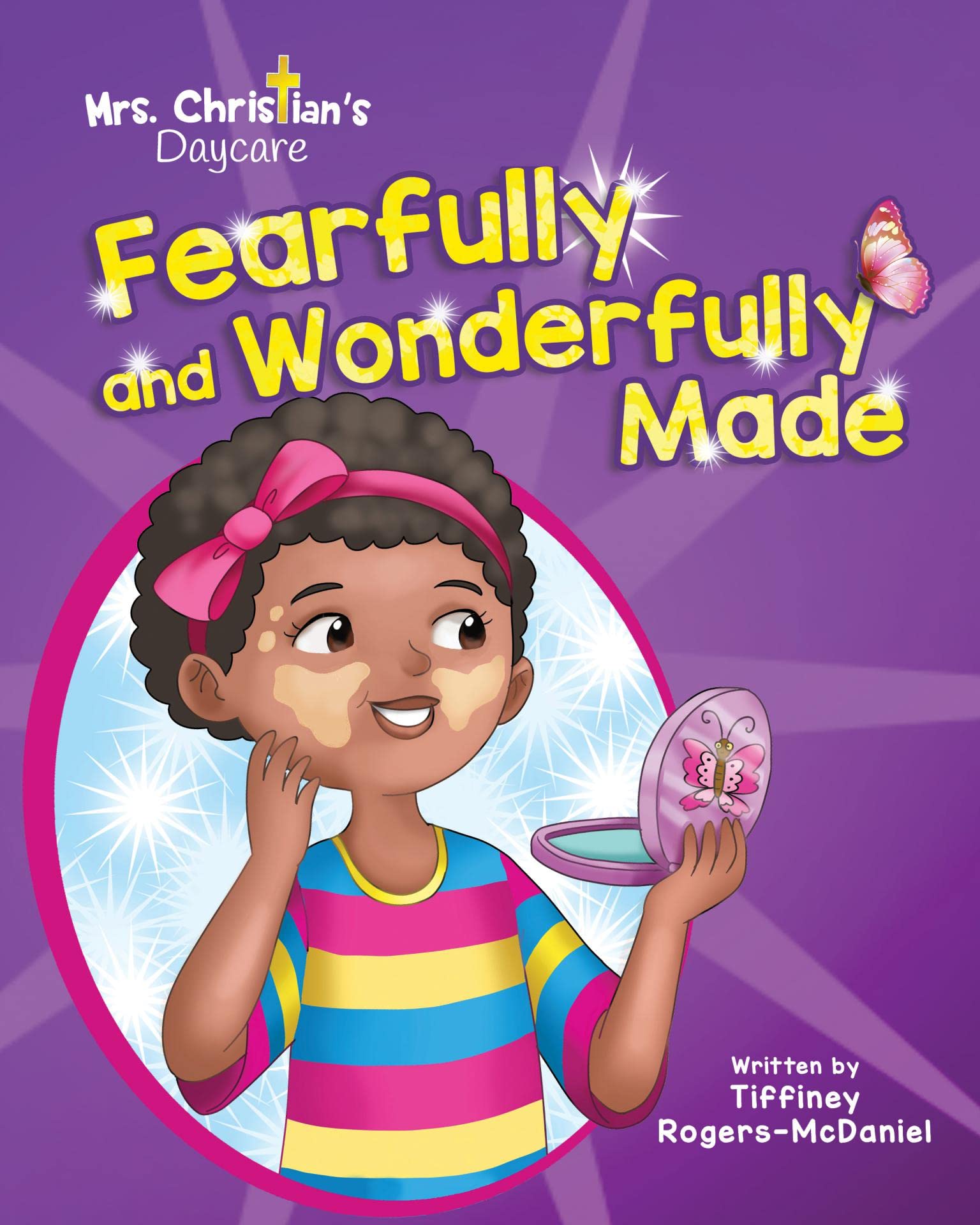 Fearfully and Wonderfully Made by Tiffiney Rogers-McDaniel | Goodreads