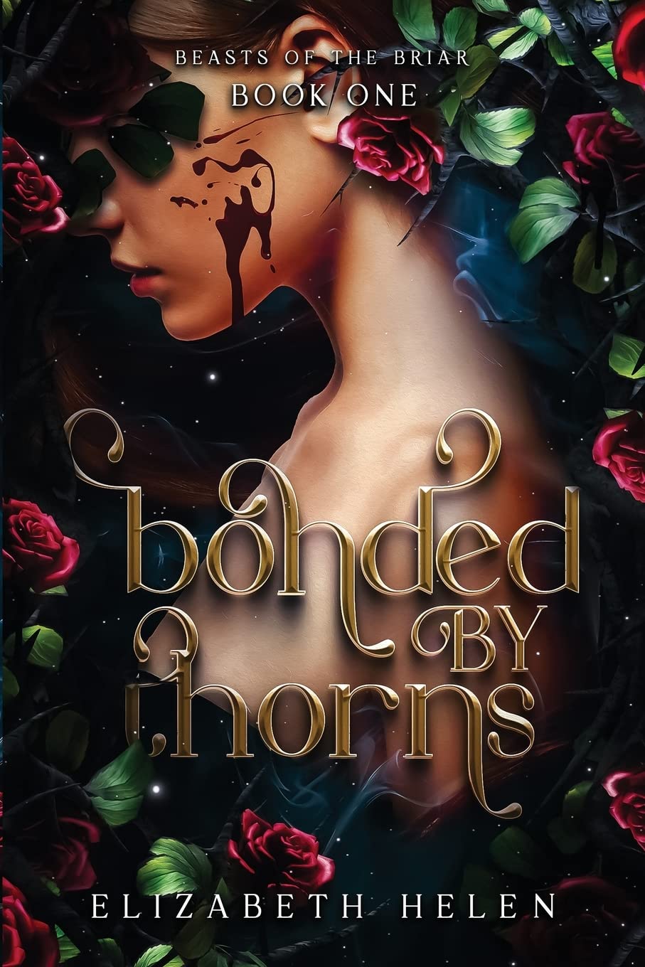 Bonded by Thorns (Beasts of the Briar, #1)