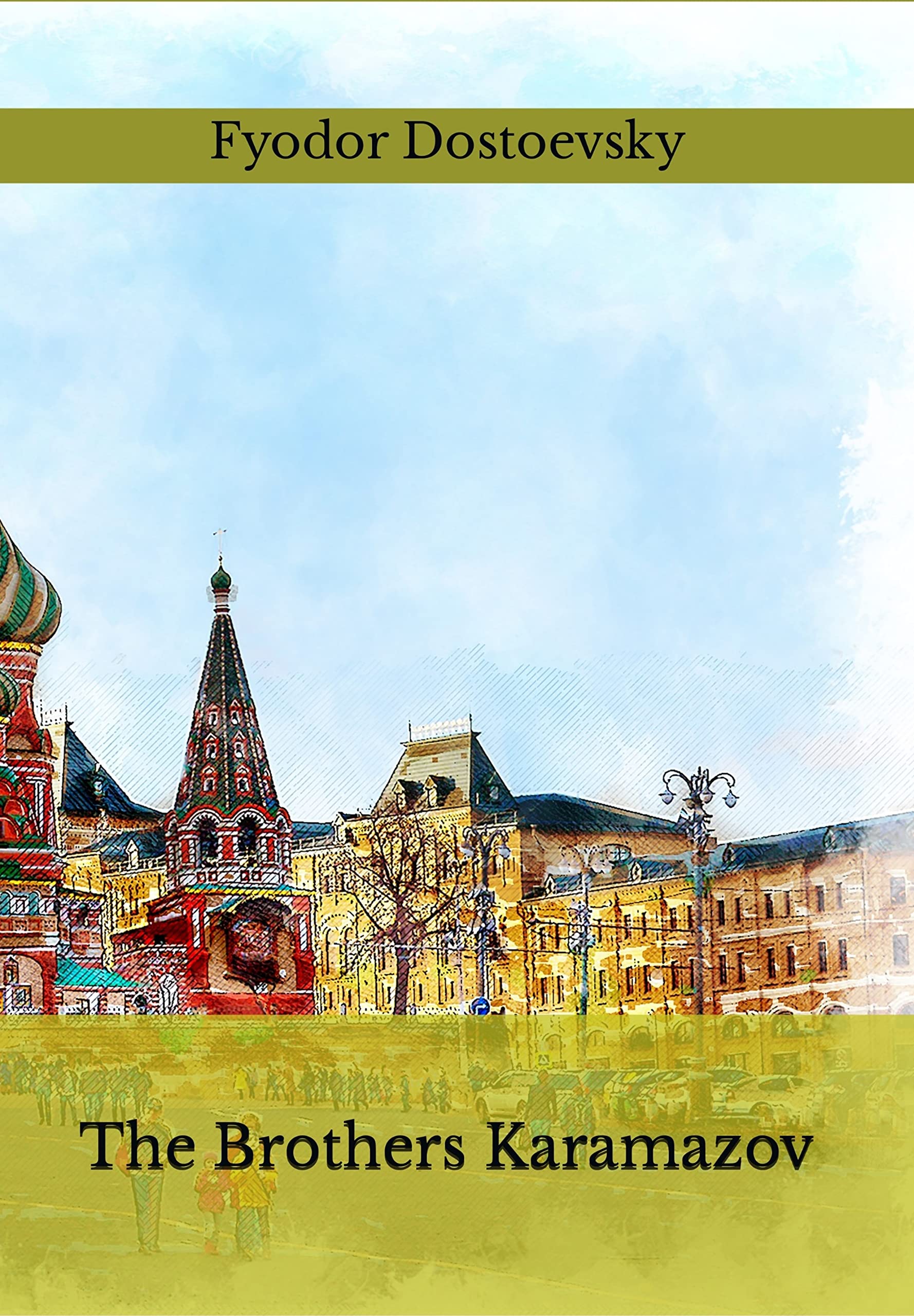 The Brothers Karamazov The original 1880 classic of Russian