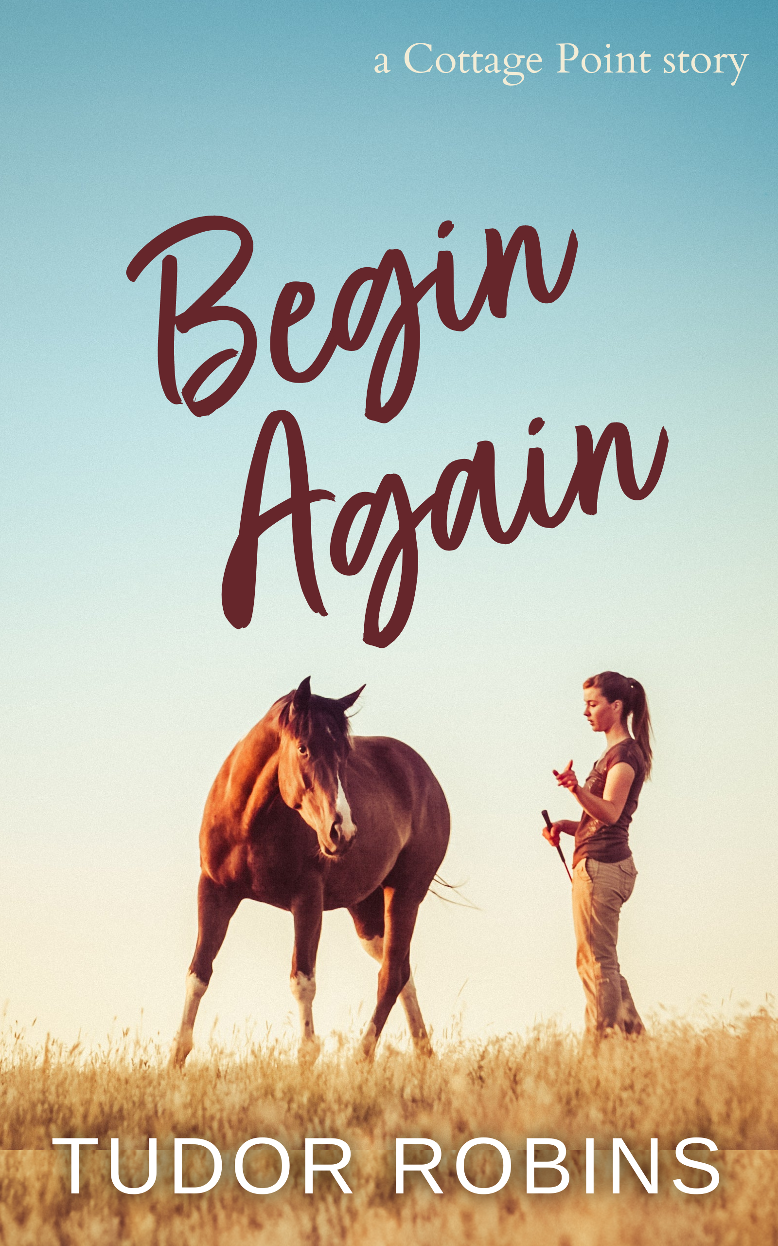 Begin Again: a Short Story