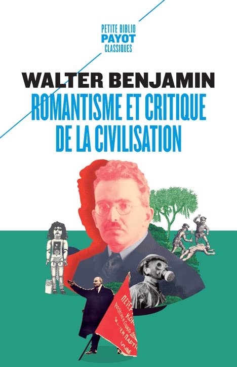 Romantisme et critique de la civilisation by Walter Benjamin | Goodreads