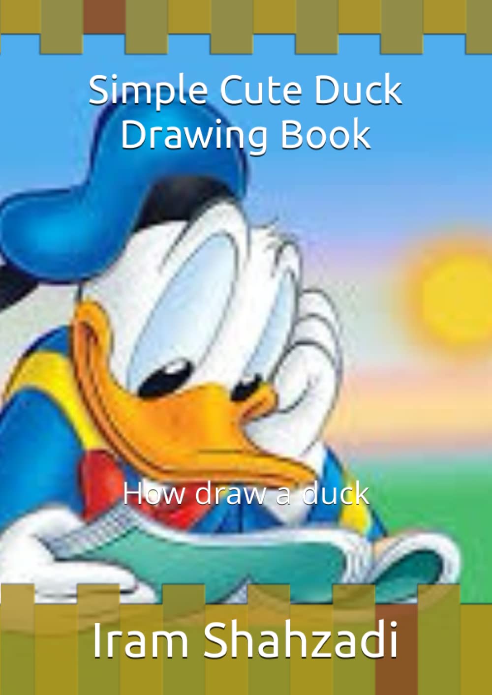 Simple Cute Duck Drawing Book: How draw a duck by Mrs. Iram Shahzadi ...