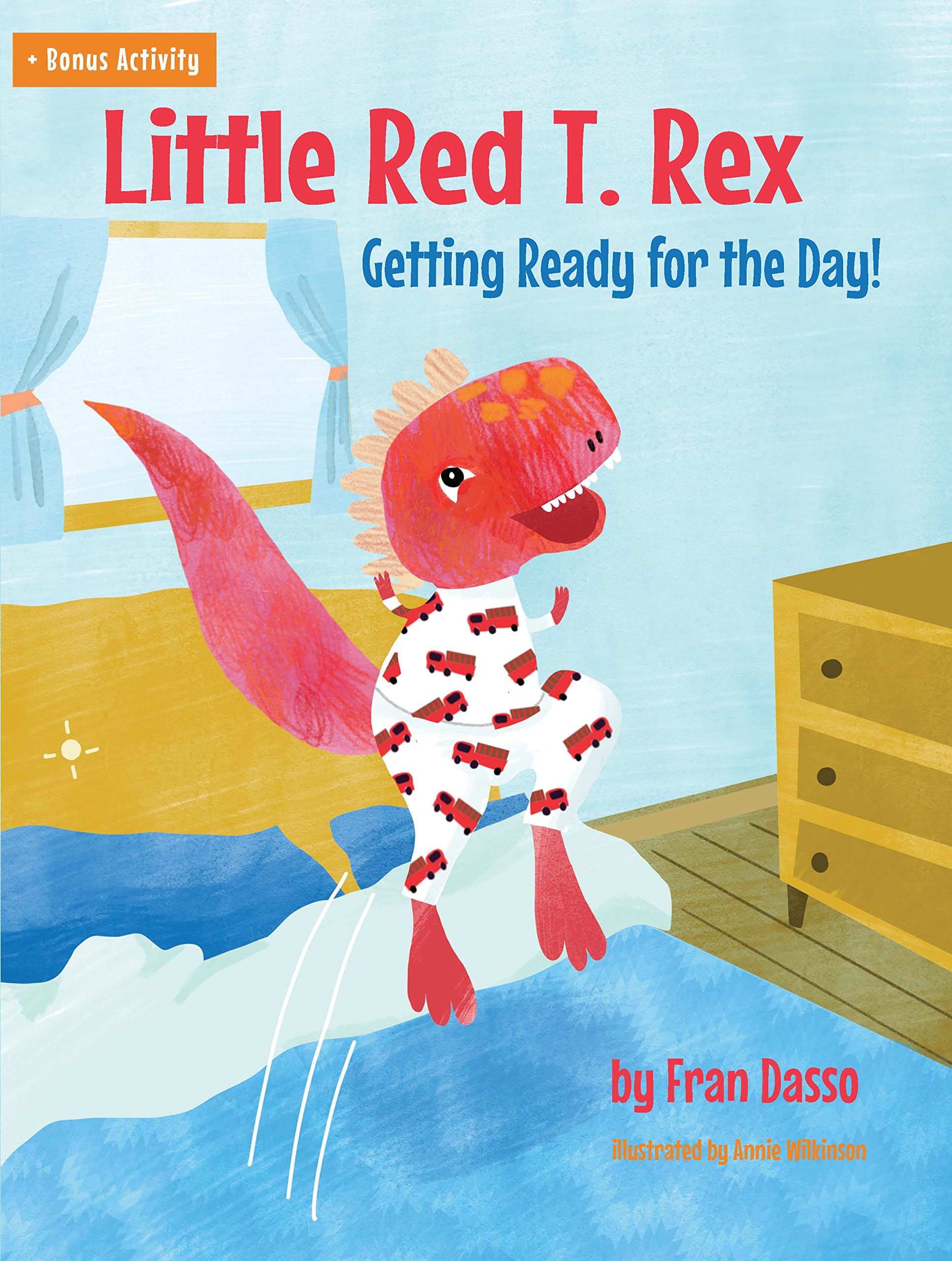 Little Red T. Rex: Getting Ready for the Day!