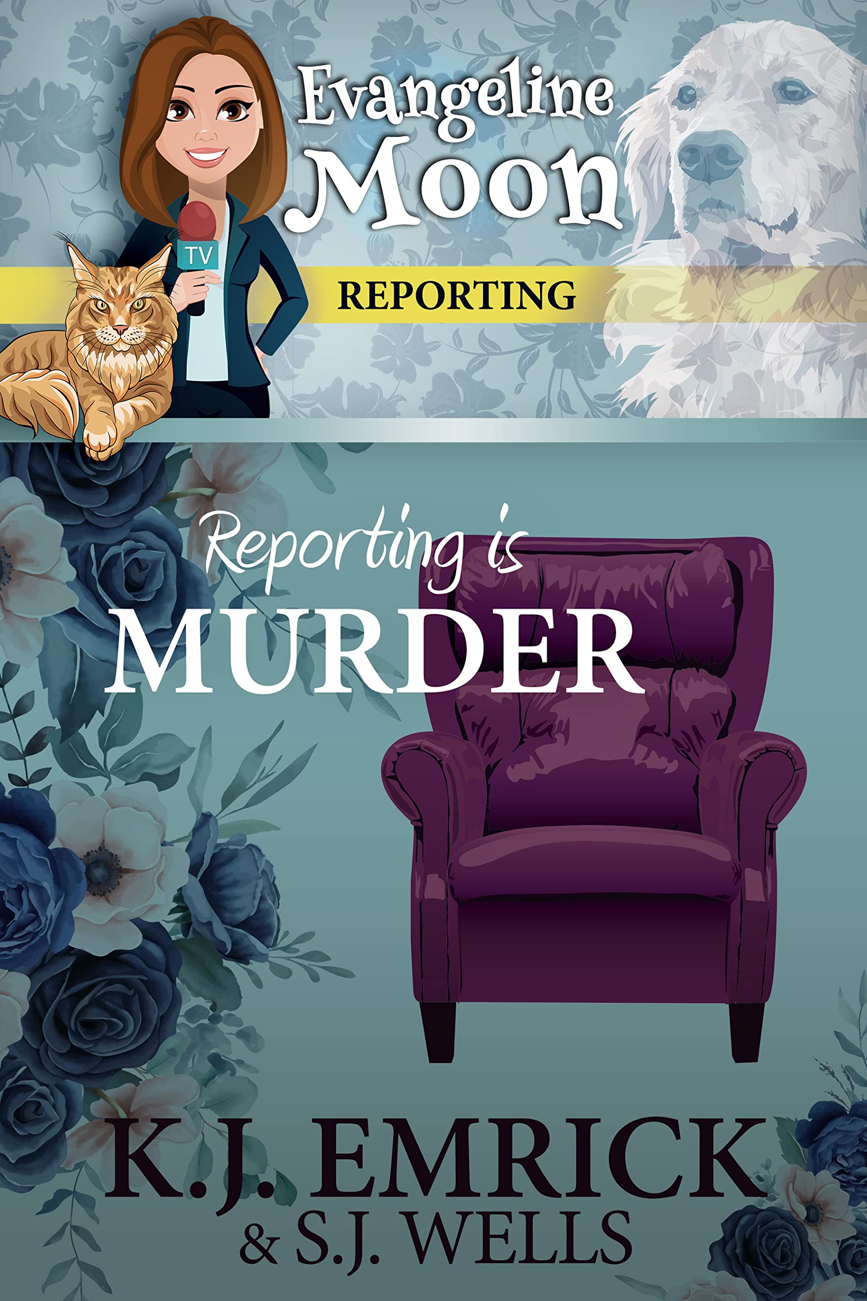 Reporting is Murder: A (Ghostly) Paranormal Cozy Mystery