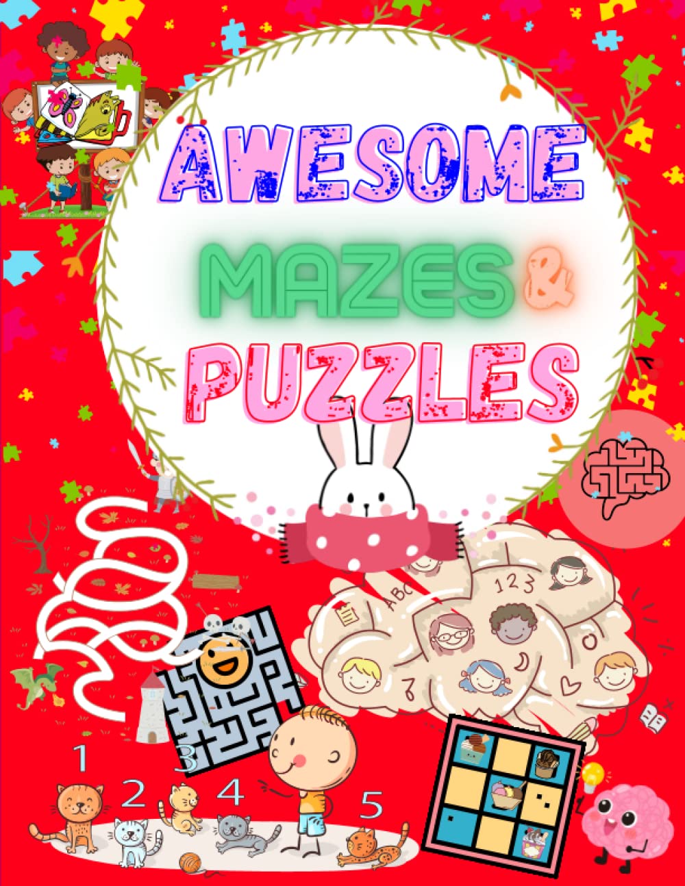 Awesome Mazes & Puzzles Kids Book Mazes, Puzzles and Coloring. by BunLuca Books Goodreads