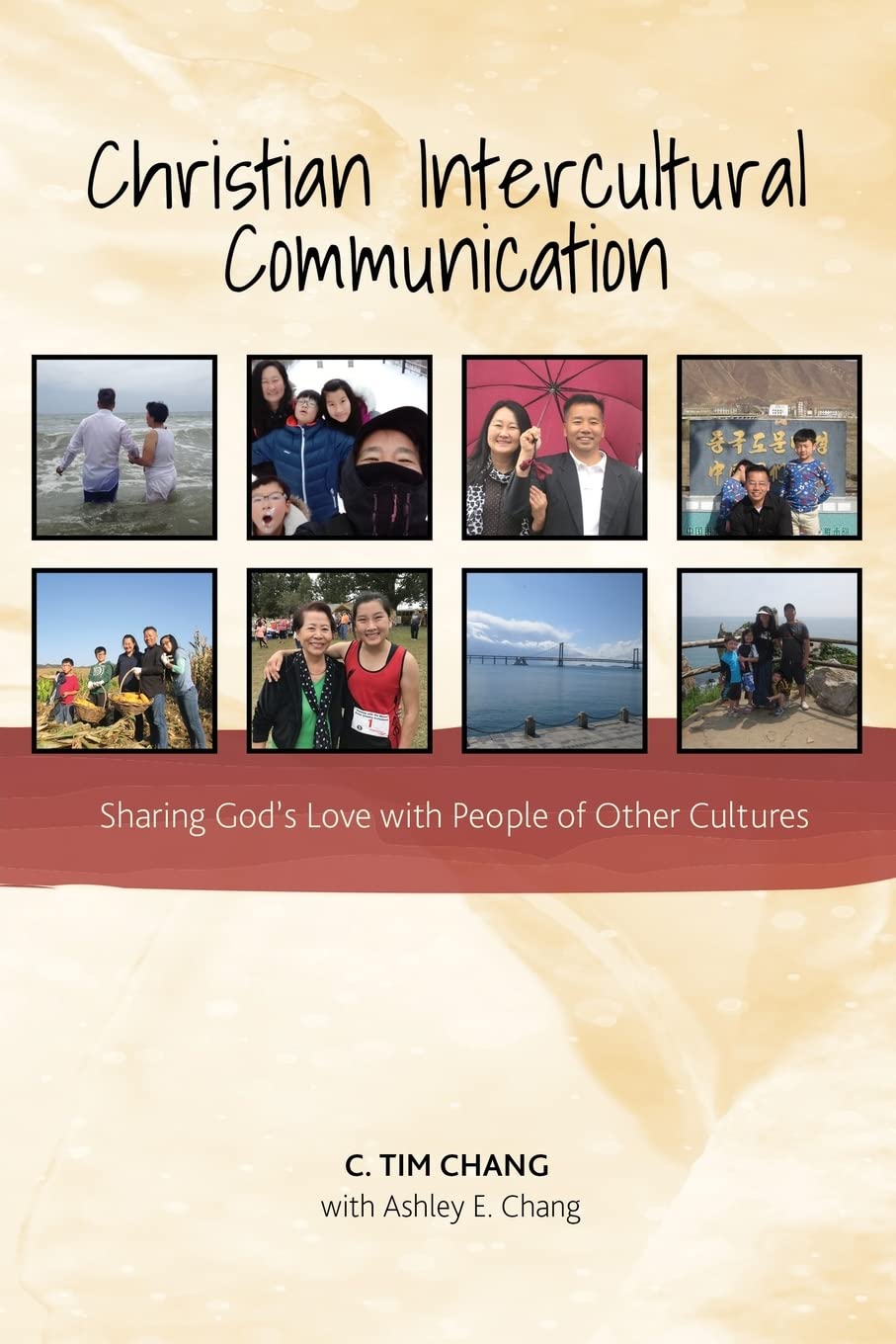 Christian Intercultural Communication: Sharing God’s Love with People of Other Cultures