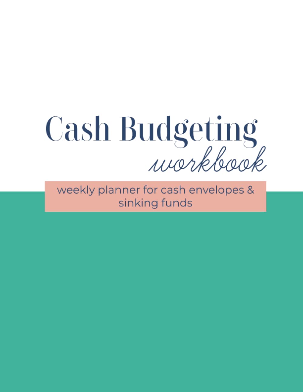 weekly-cash-budgeting-workbook-weekly-planner-for-cash-envelopes