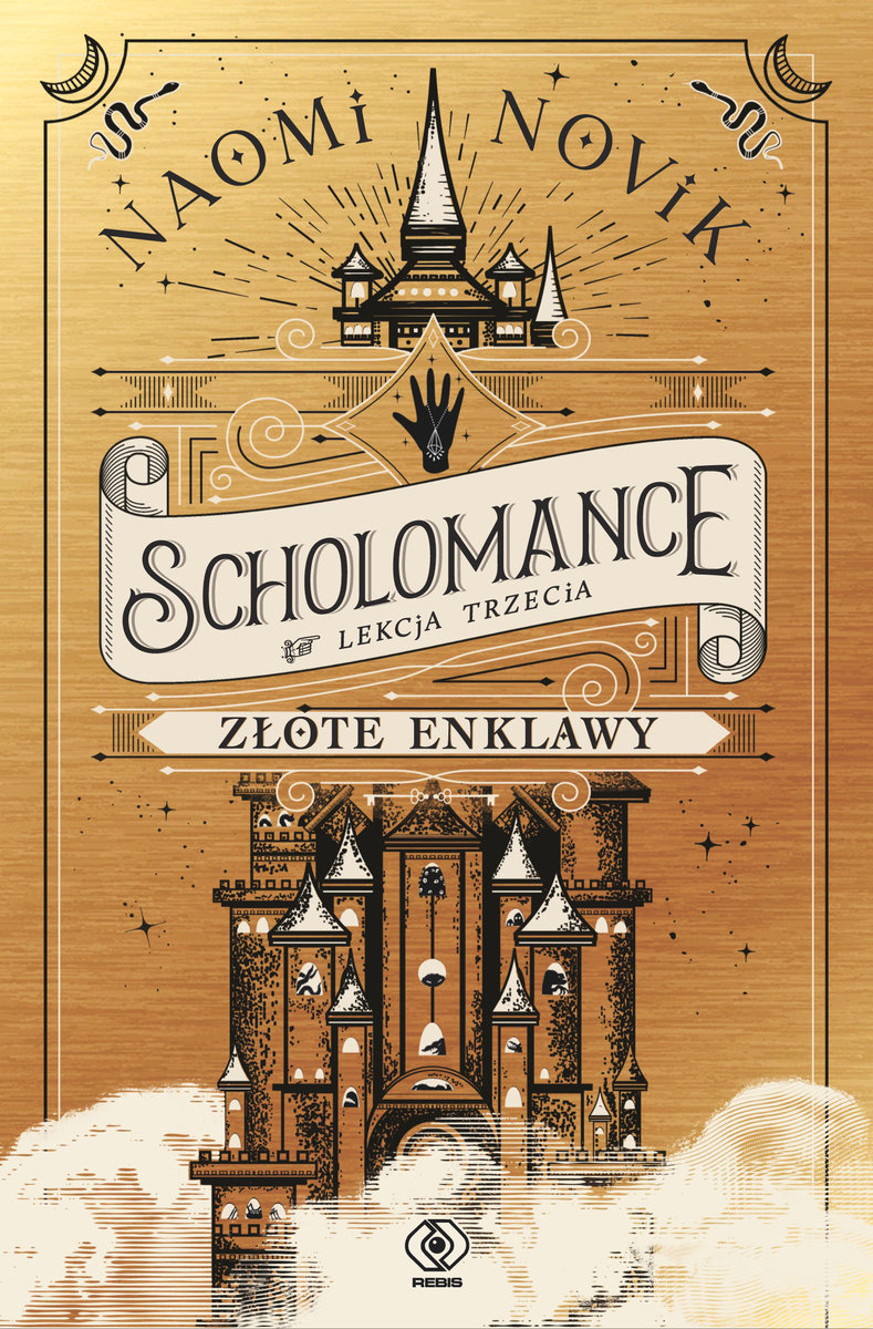 Złote Enklawy (Scholomance, #3)