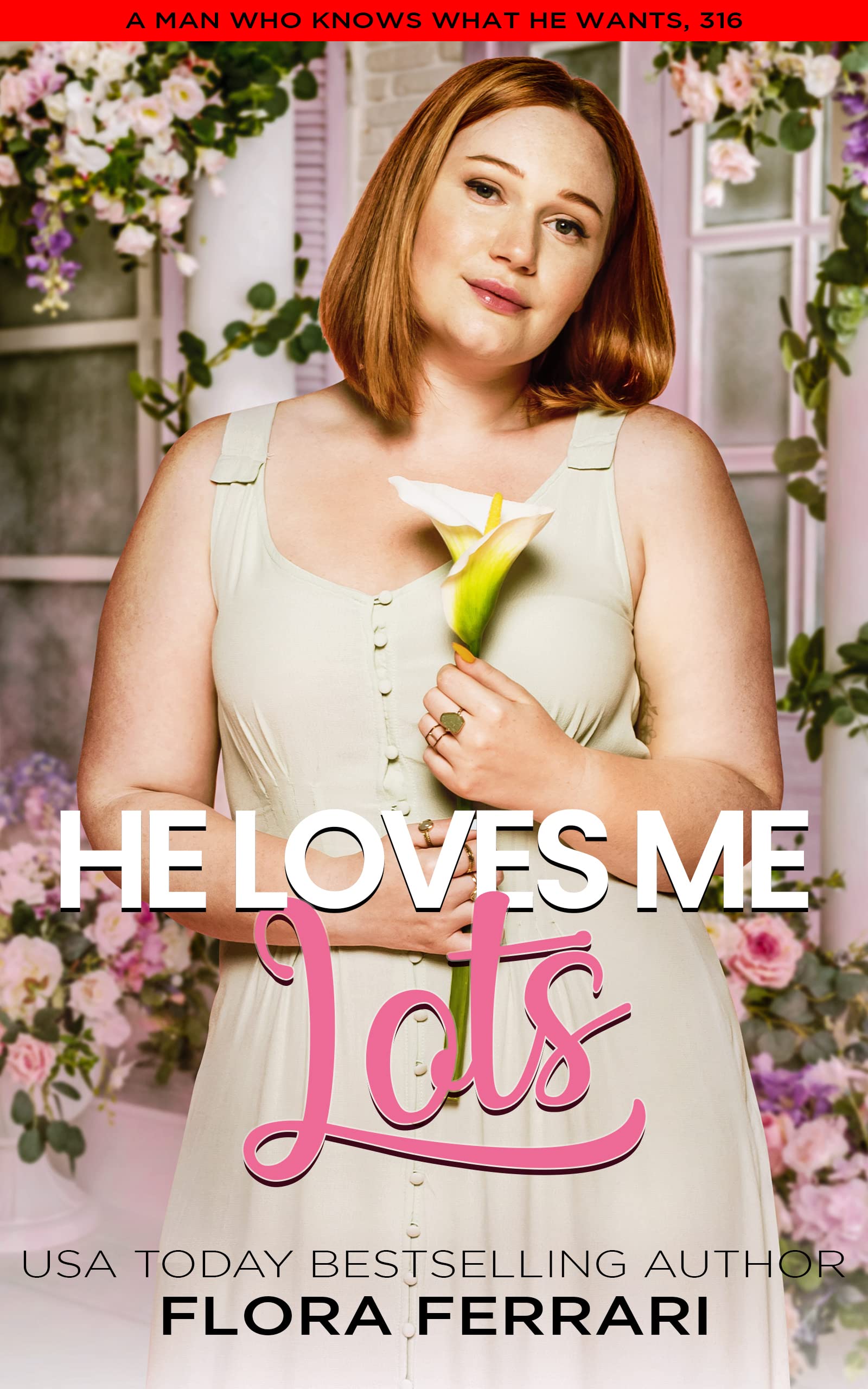 He Loves Me Lots book cover