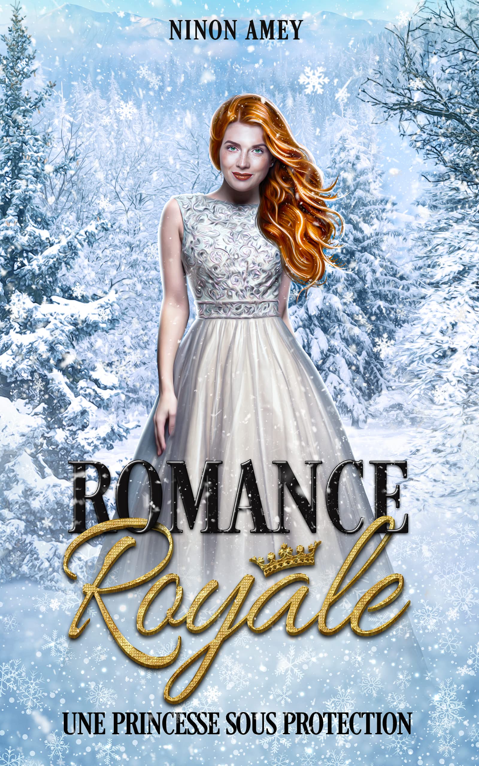 Une princesse sous protection (Romance Royale t. 1)