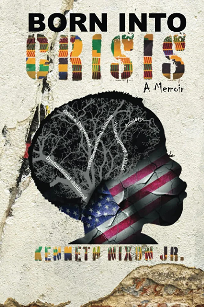 Born Into Crisis: A Memoir