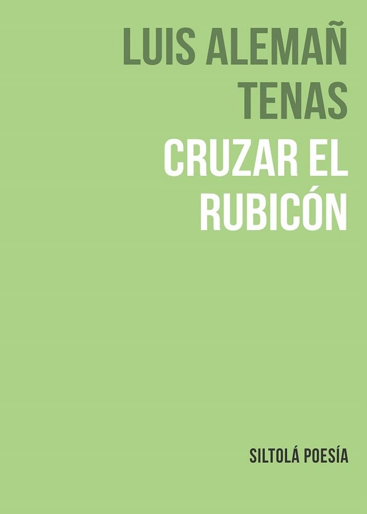 Cruzar el Rubicón by Luis Alemañ Tenas Goodreads