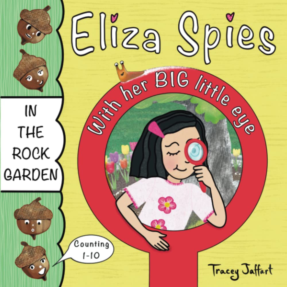 Eliza Spies With Her Big Little Eye: In The Rock Garden